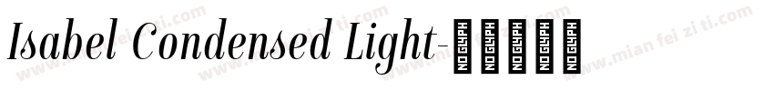 Isabel Condensed Light字体转换